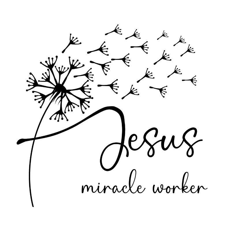 Jesus, miracle worker has a chic dandelion graphic