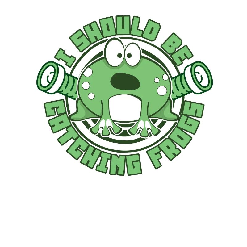 I Should Be Catching Frogs Toad Tadpole