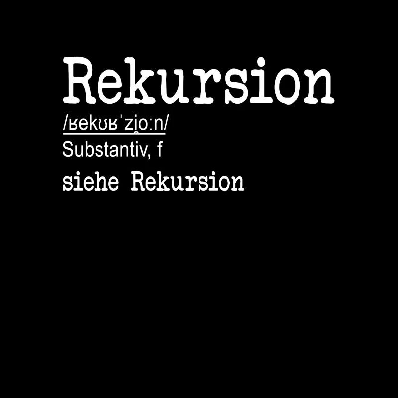 Rekursion Definition Softwareentwickler Coder
