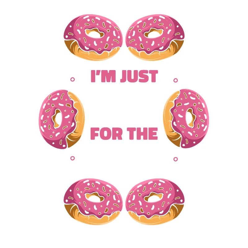 Just Here For The Donuts Doughnut Maker Glazed