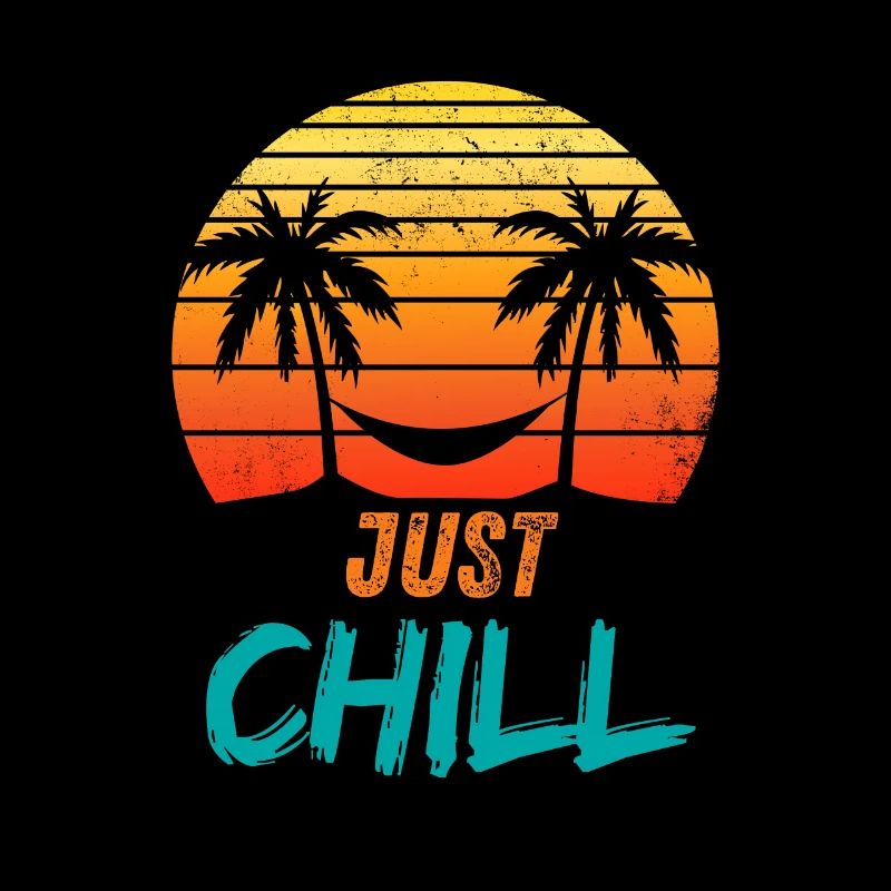 JUST CHIIL