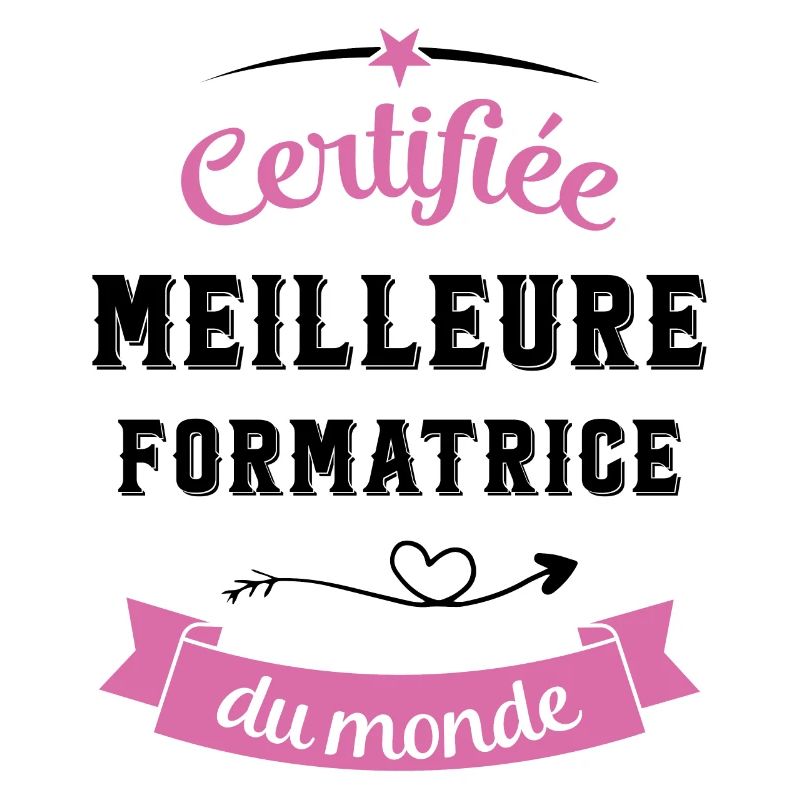 Certifiée meilleure formatrice du monde