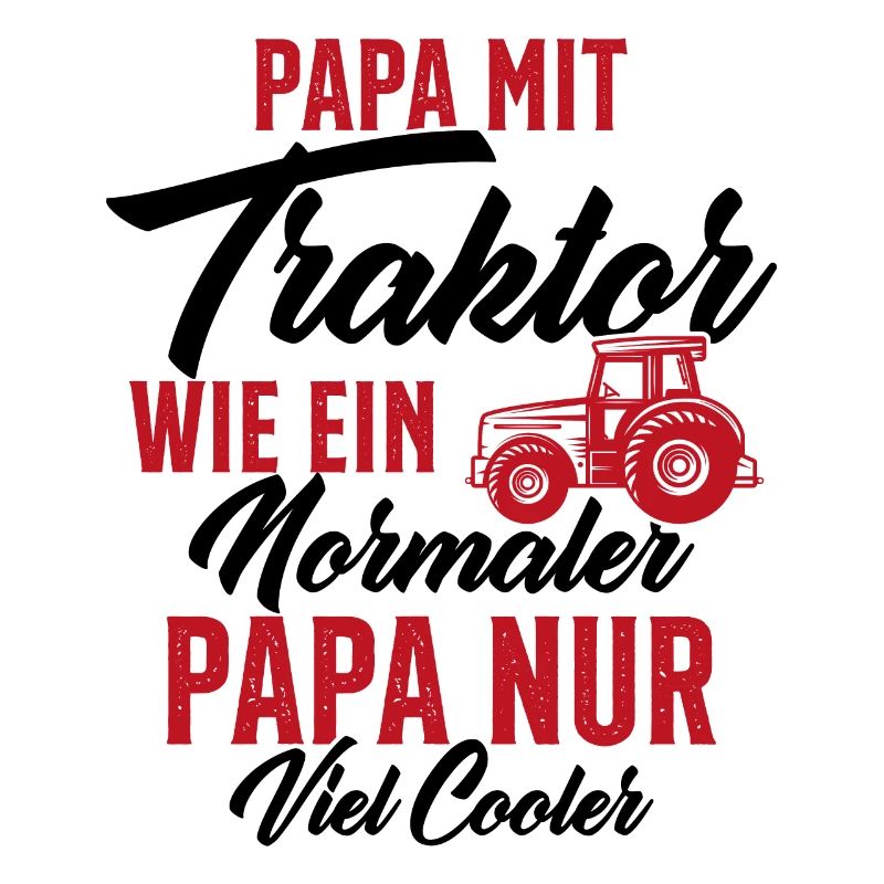 papa nit traktor wie ein normaler