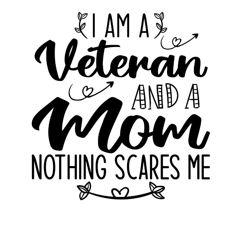 Ich bin ein Veteran und eine Mutter, nichts macht mir Angst