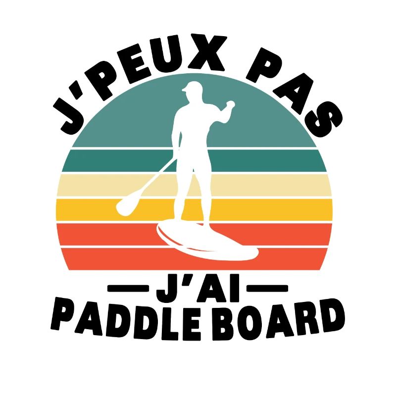 I can't I paddle board humor gift