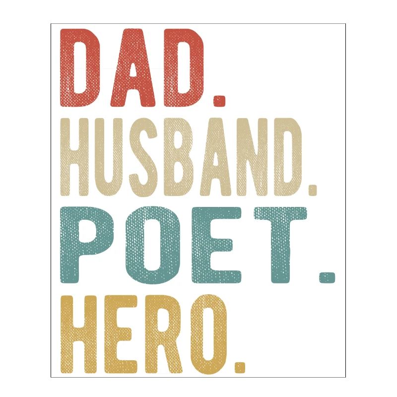 Dichter Papa Ehemann Held