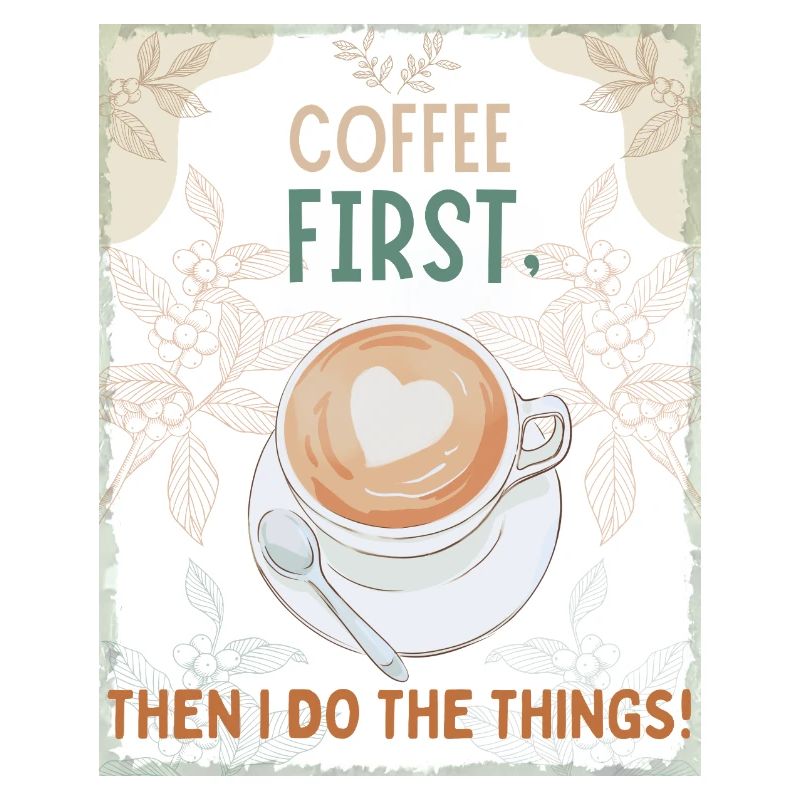 Coffee First – Then I Function