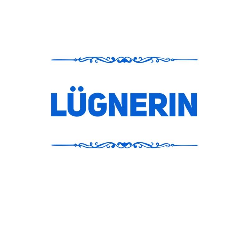 vor dir steht eine Lügnerin