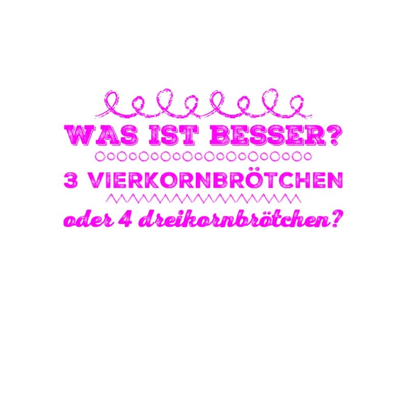 was darf es sein?