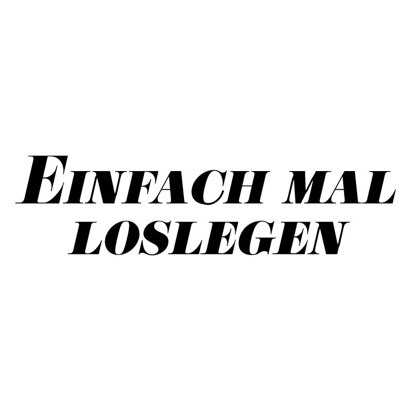 Einfach mal loslegen