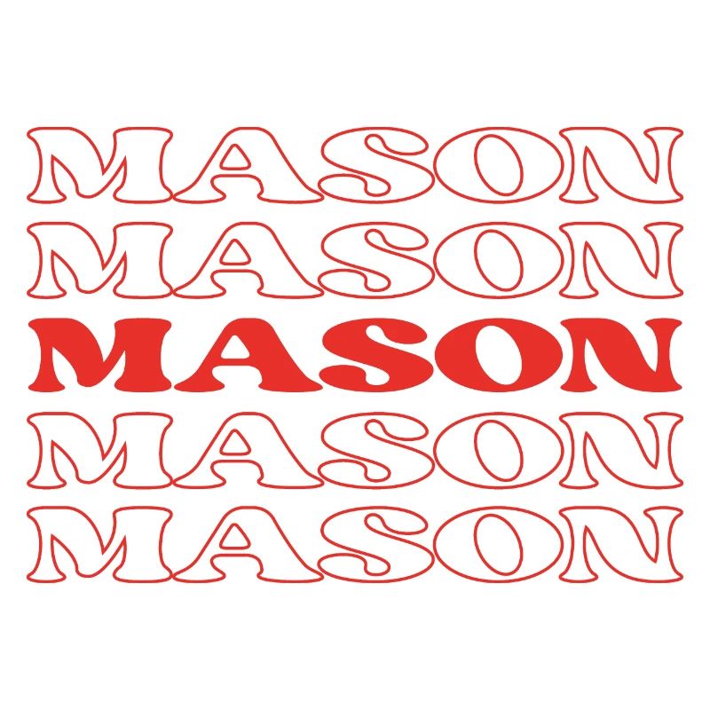 Mason Funny Appreciation Quotes