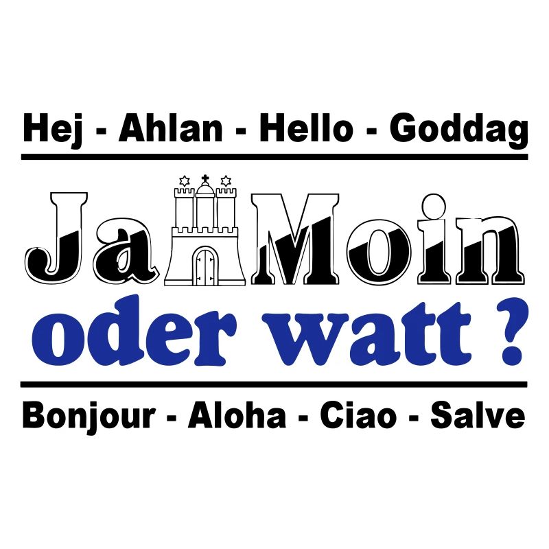 Hamburg , Tradition , Ja Moin oder watt (25)