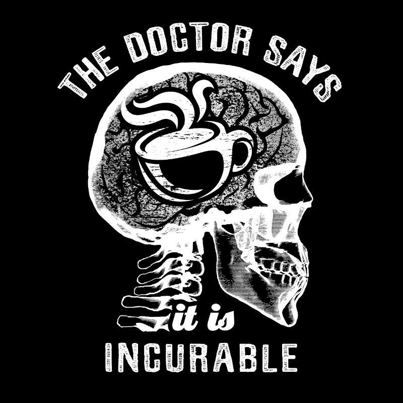 Le médecin dit que c’est incurable - le café
