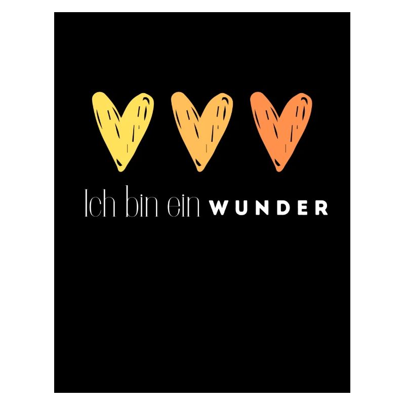 Ich bin ein Wunder