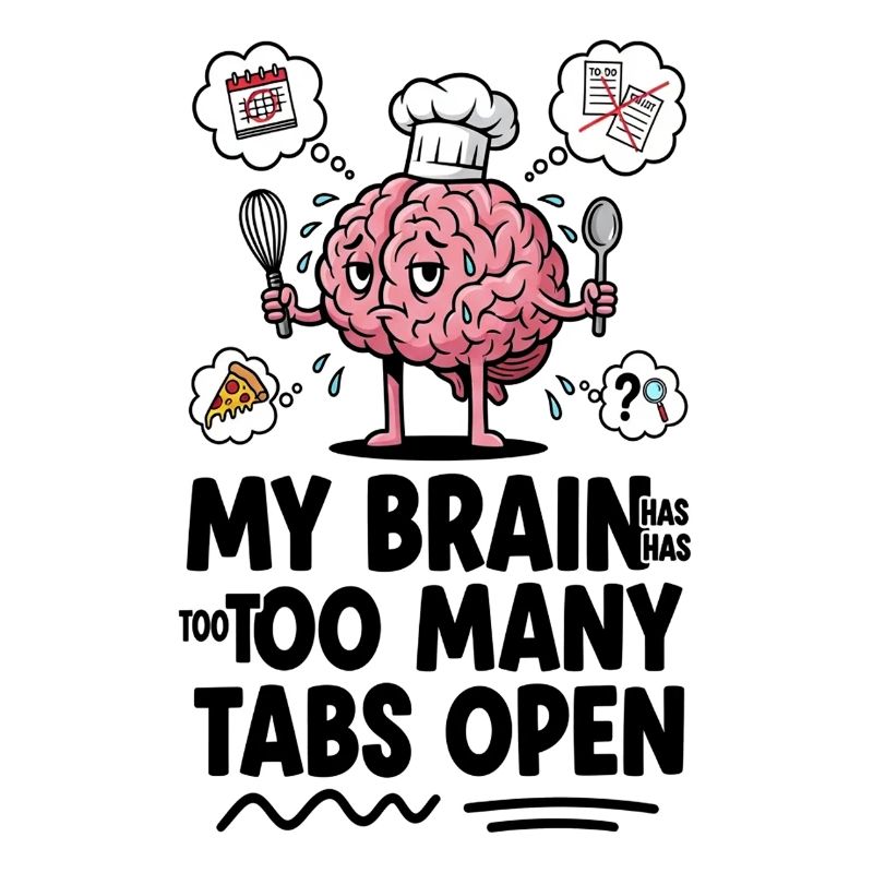 Brain Chef: Too Many Tabs Open