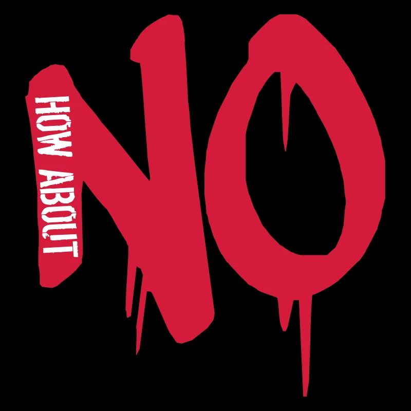 reject stamp graffiti cool how about no saying