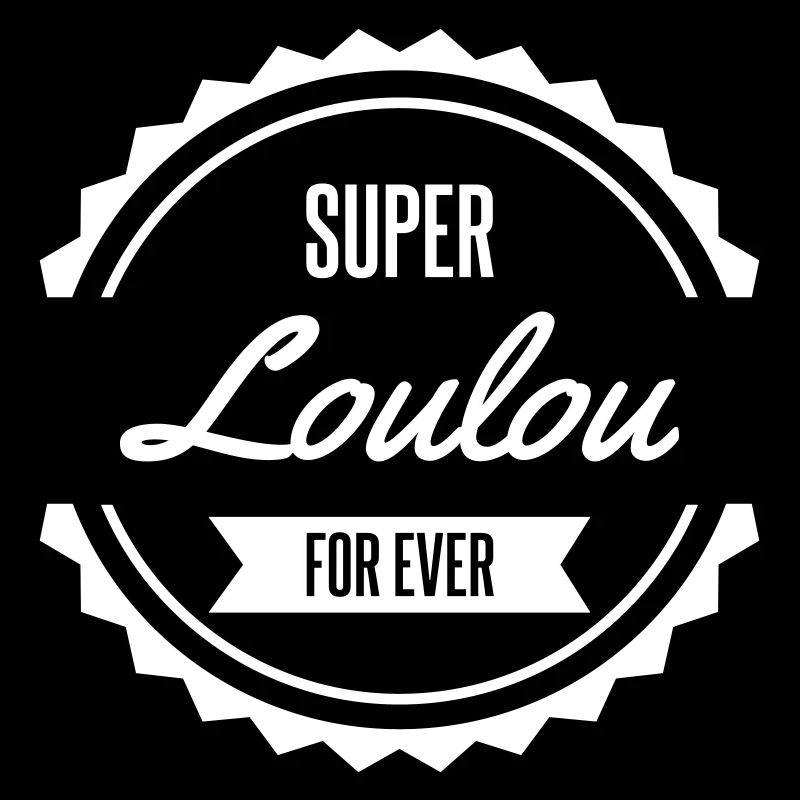 super loulou for ever
