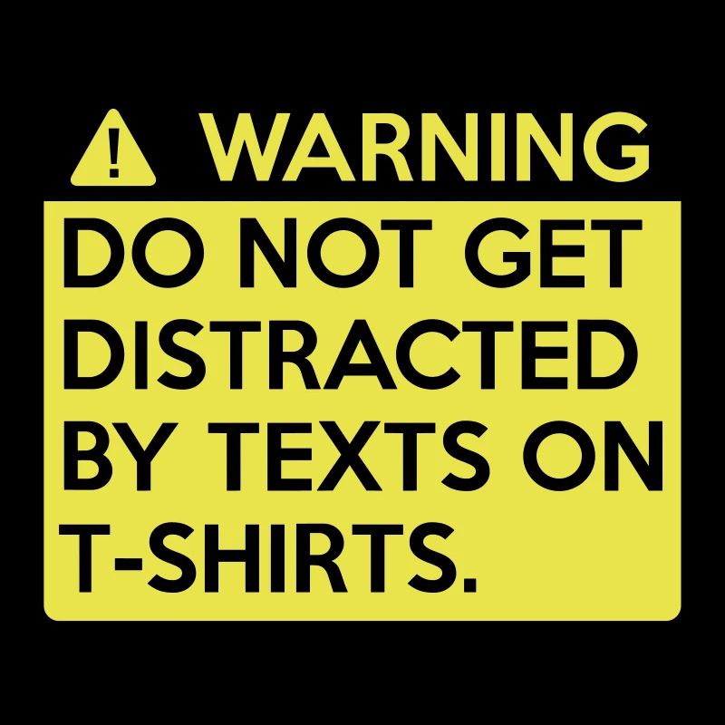 Warning: do not get distracted