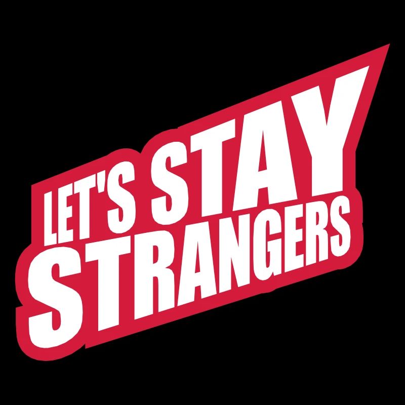 Citation Restons Strangers
