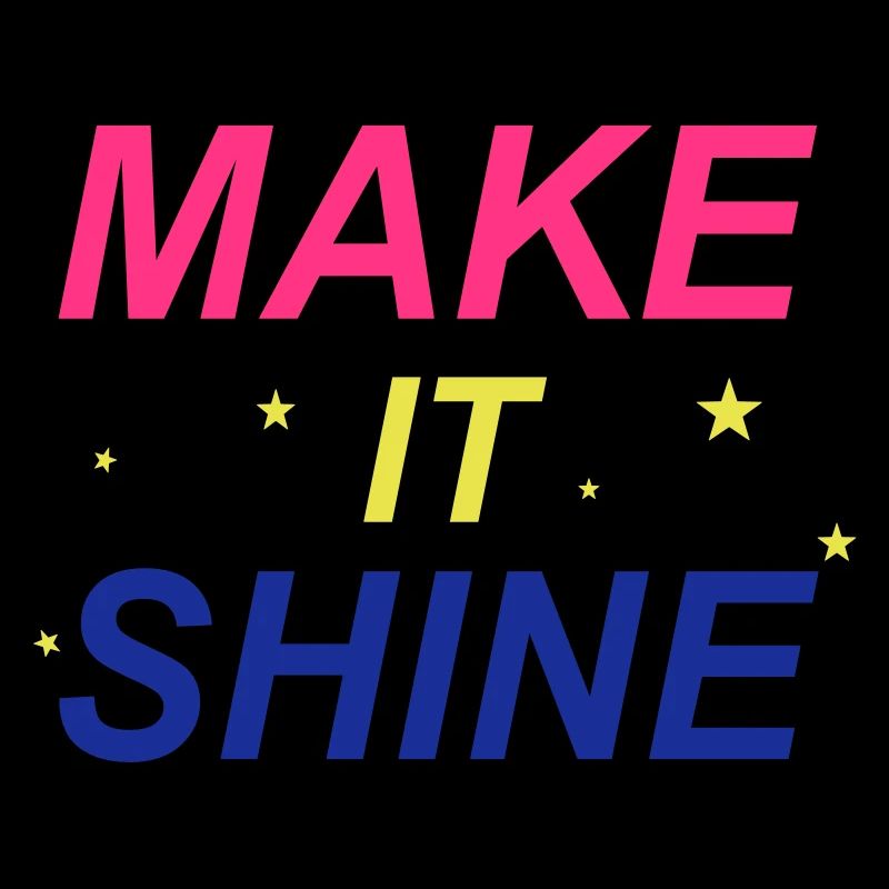 Make It Shine
