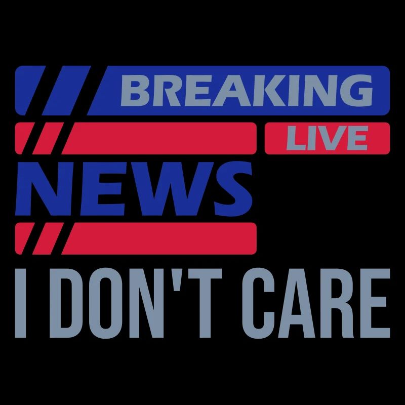 Breaking news don't