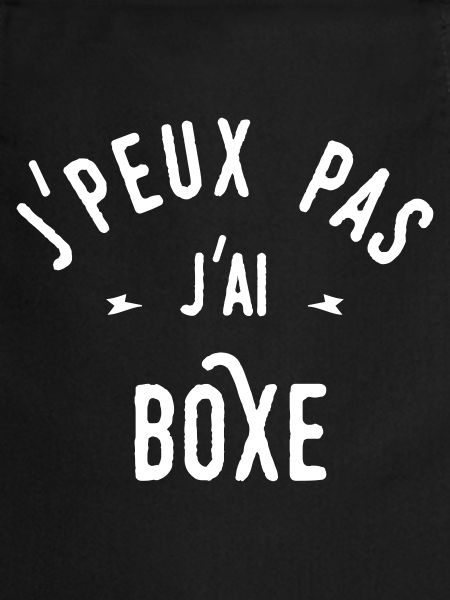 j'peux pas j'ai boxe