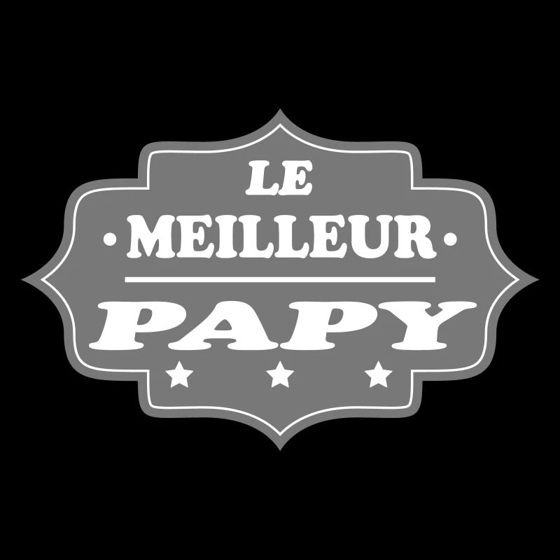 LE MEILLEUR PAPY
