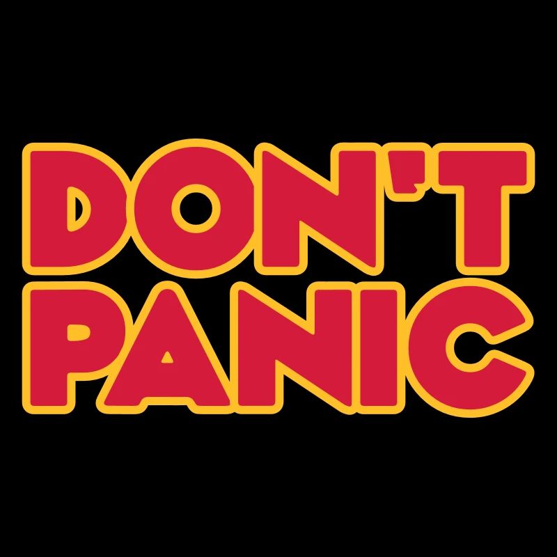 Don't Panic 2zeilig