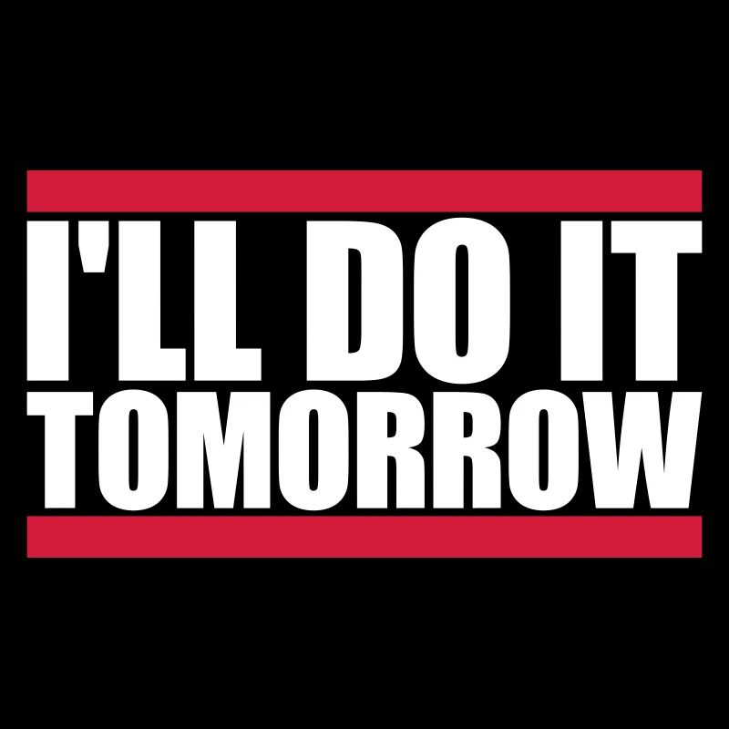 do it tomorrow quote