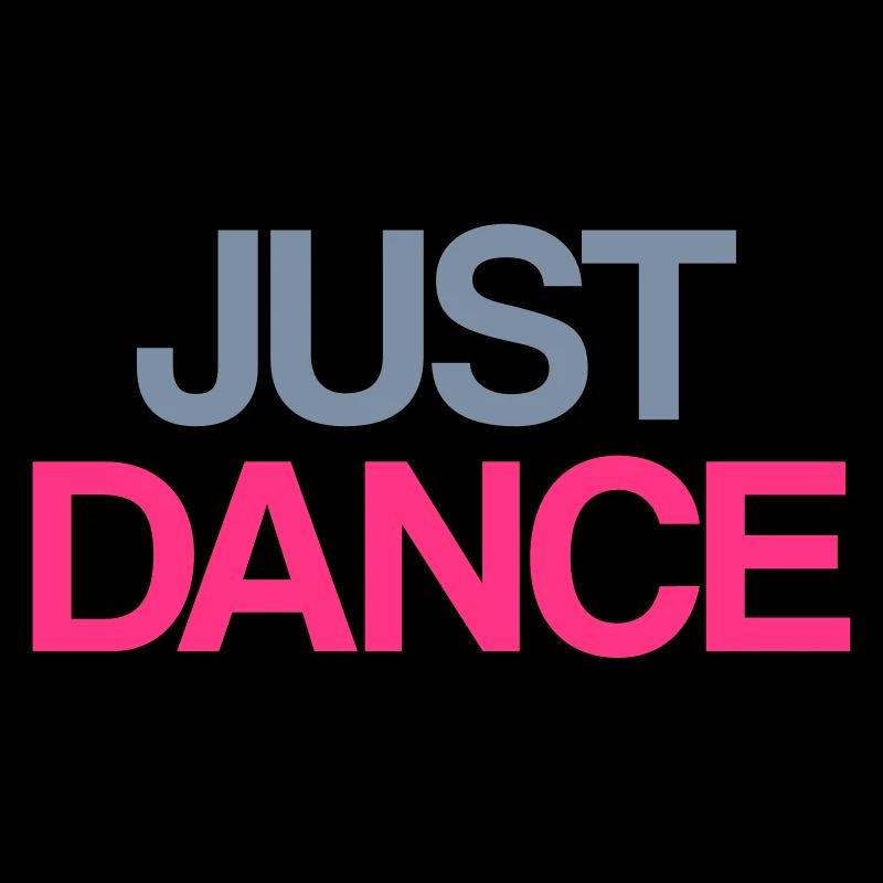 just dance