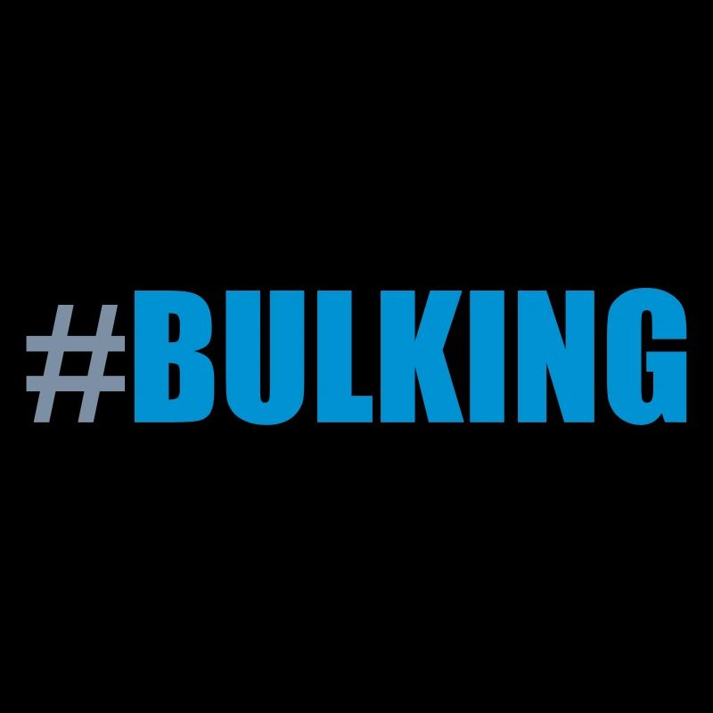 #bulking