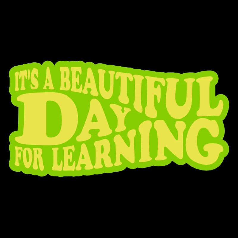beautiful day for learning
