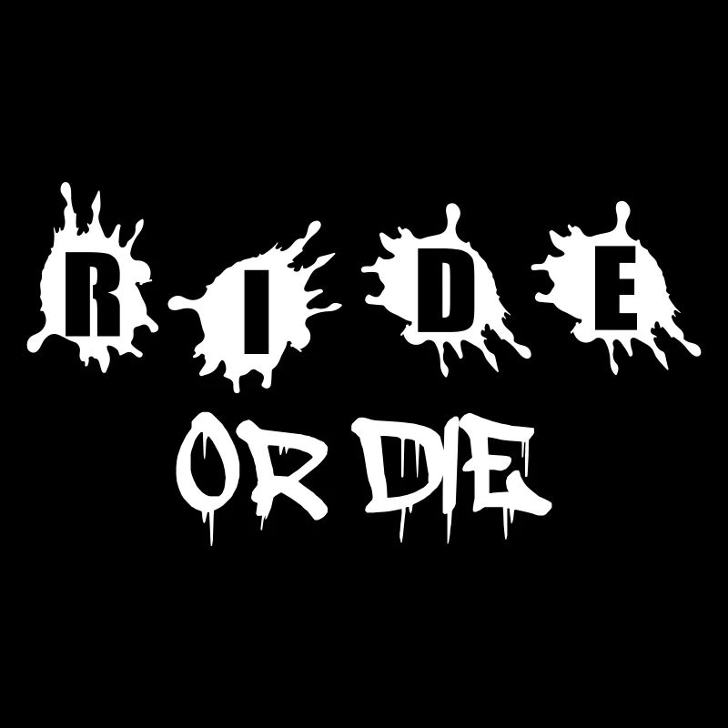 Ride or Die
