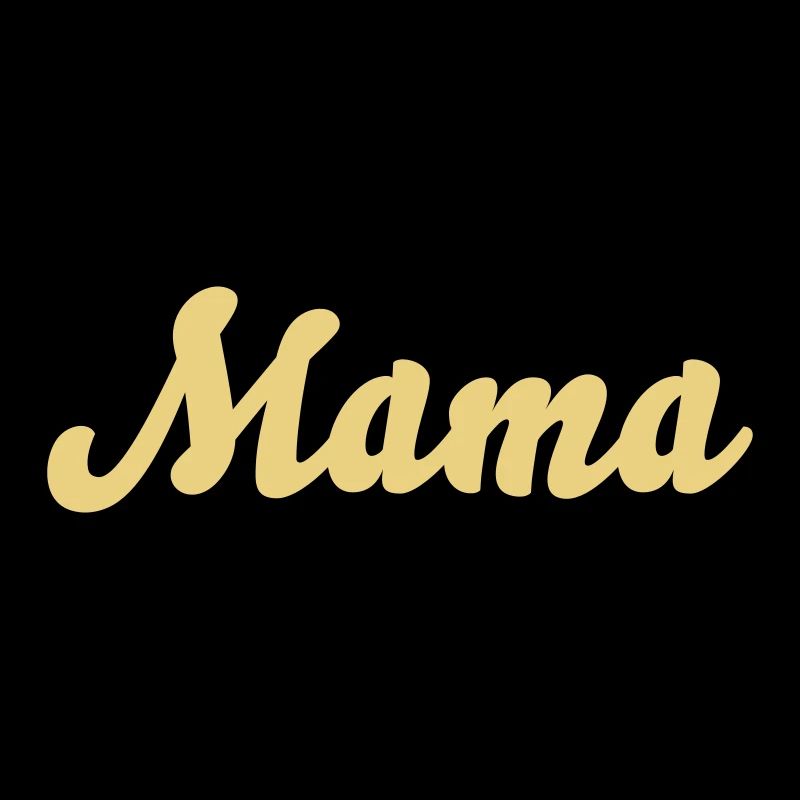 Mama