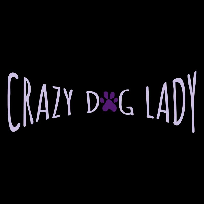 Citation de Crazy Dog Lady