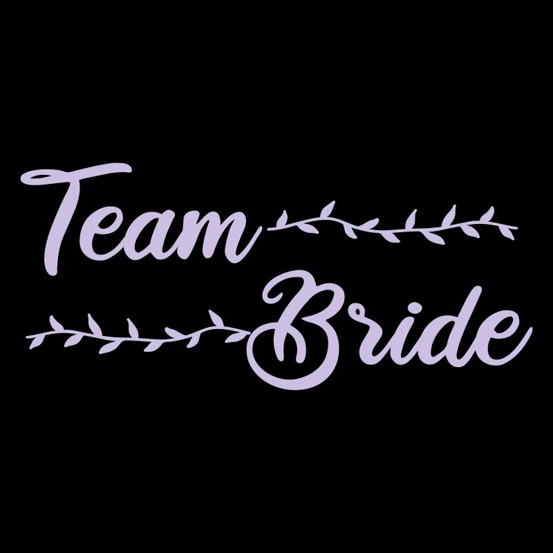 Team Bride