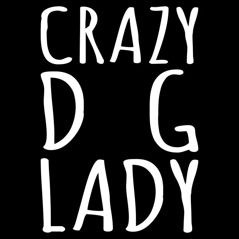 Citation de Crazy Dog Lady