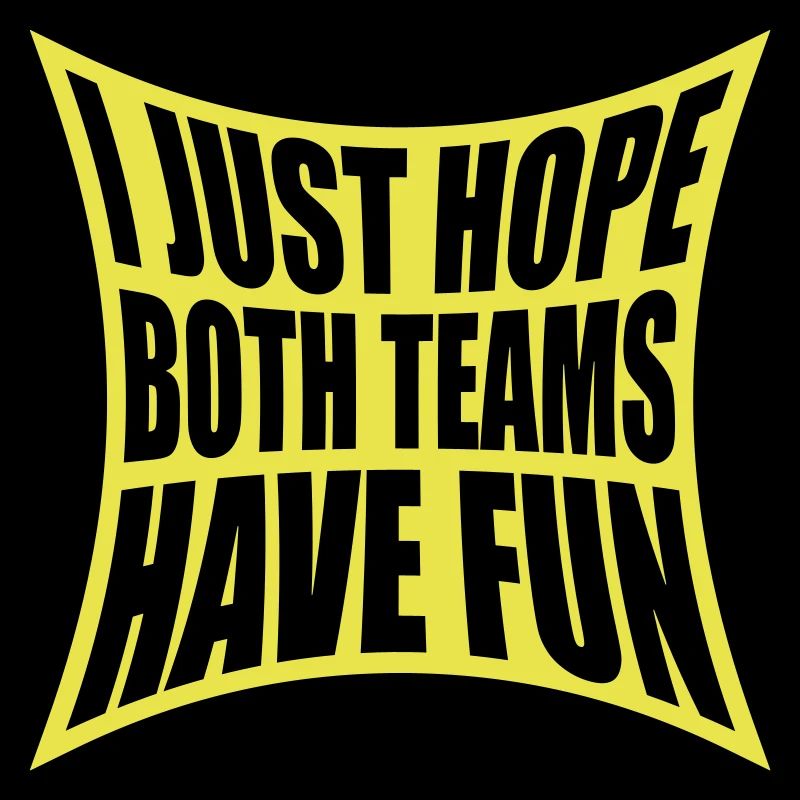 Both Teams Have Fun
