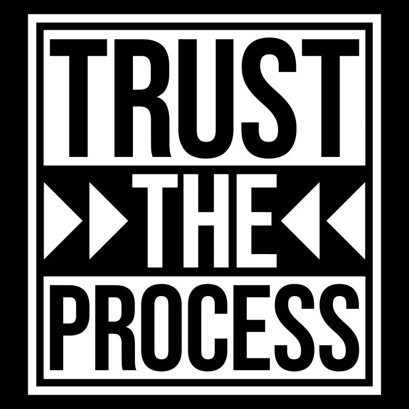 faire confiance au processus Devis