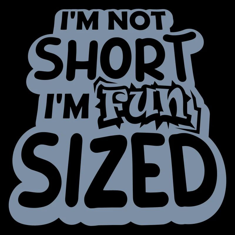 Not short fun sized