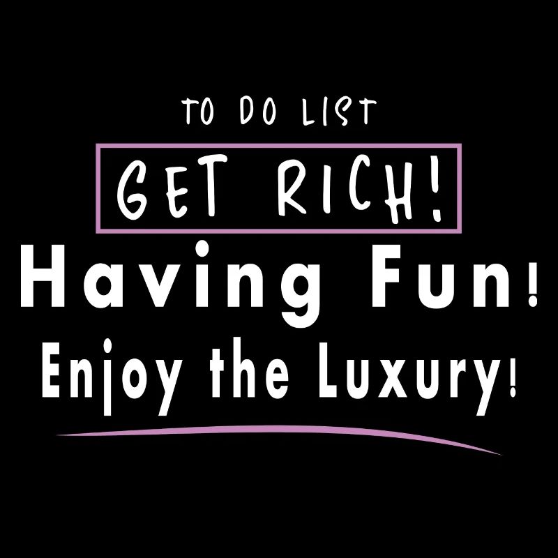 Devenez riche, amusez-vous, profitez du luxe