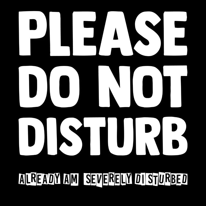 Please do not disturb