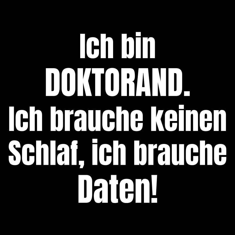 Ich bin Doktorand – Daten statt Schlaf