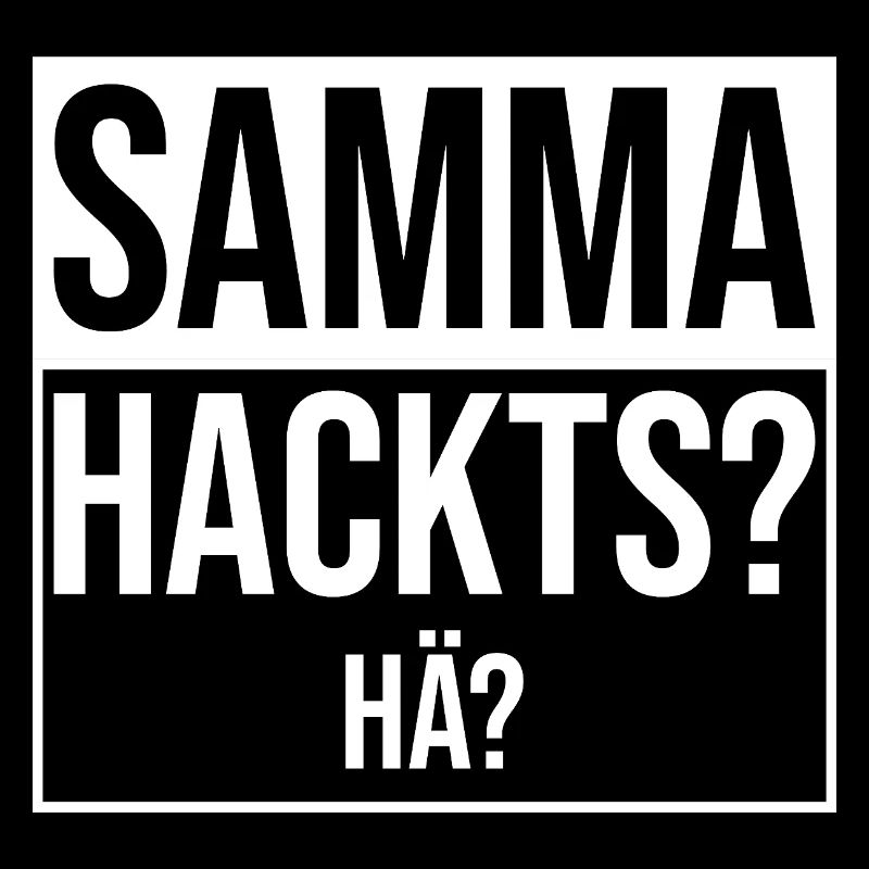 samma hacks hä