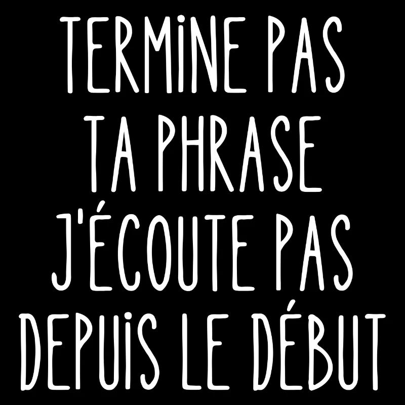 termine pas ta phrase