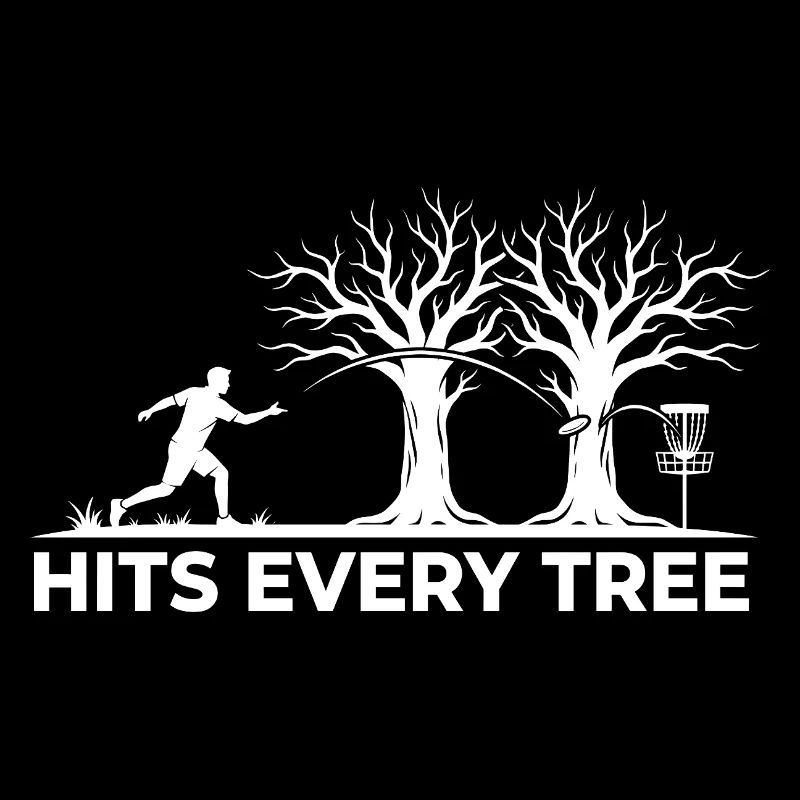 Hits Every Tree – Lustiges Disc Golf Design