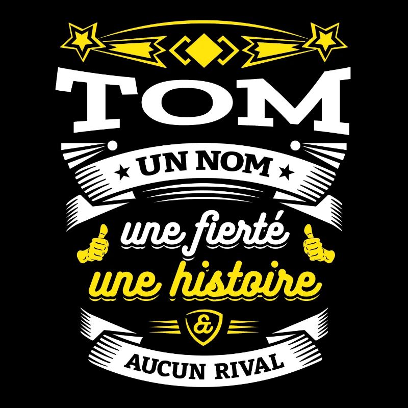 TOM UN NOM UNE FIERTÉ AUCUN RIVAL