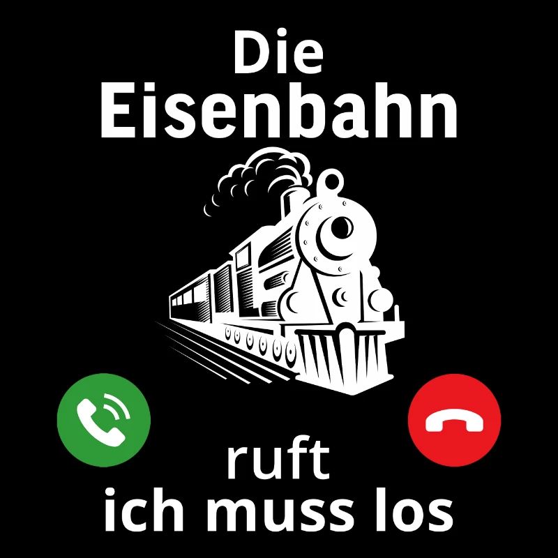 Die eisenbahn ruft und ich muss los lokführer