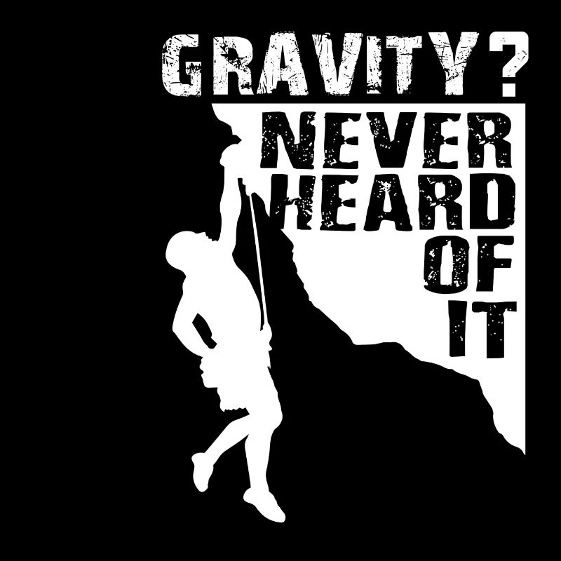 Gravity Never Heard Rock Climbing