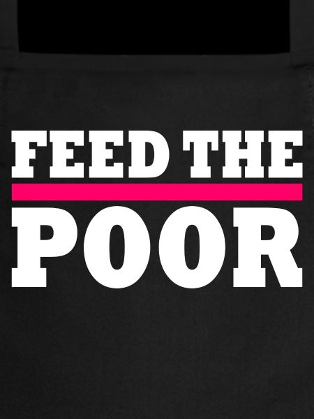 Feed the poor